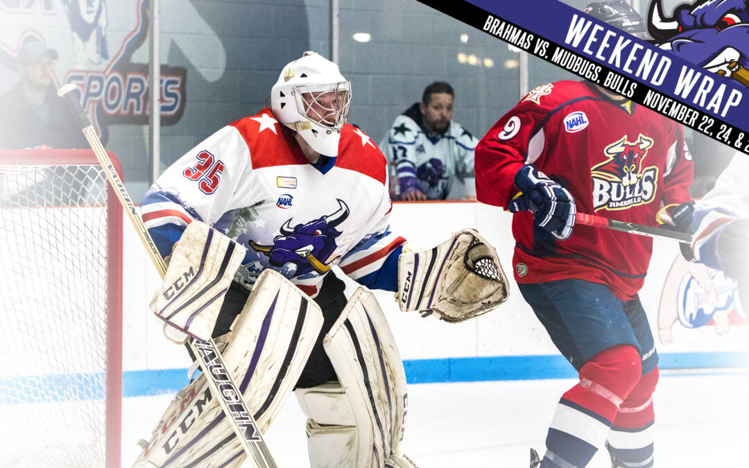 Weekend Wrap: Brahmas Come Away With Three Points